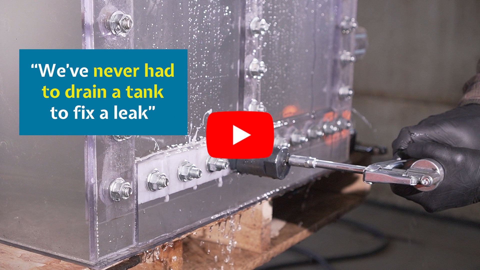 Load video: Introducing Bolt Boss: fix leaks in bolted tanks…without draining the tank
